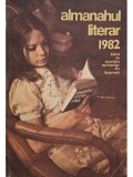 Mircea Micu (red.) - Almanahul literar 1982 (Editia: 1982)