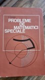 V. Rudner - Probleme de matematici speciale