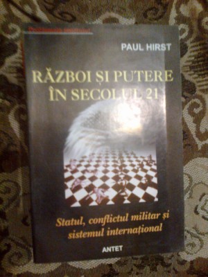 a4a Razboi si putere in secolul 21 - Paul Hirst foto