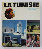 LA TUNISIE par ANDRE ADAM , 1972