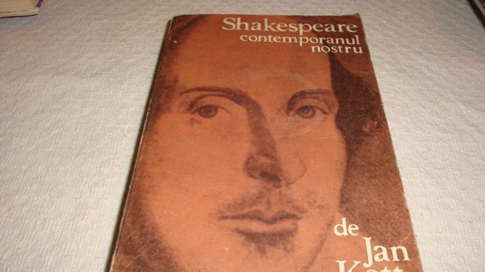 Jan Kott - Shakespeare , contemporanul nostru - 1969