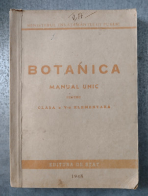 BOTANICA MANUAL UNIC CLASA A V-A ELEMENTARA - ANUL 1948 foto