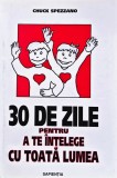 30 de zile pentru a te &icirc;nțelege cu toată lumea - 1999 - Chuck Spezzano (@Q118)