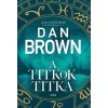 A titkok titka - Dan Brown