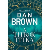 A titkok titka - Dan Brown