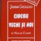 CIOCOII VECHI SI NOI DE NICOLAE FILIMON-SERBAN CIOCULESCU-253874