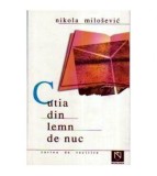 Nikola Milosevic - Cutia din lemn de nuc - 108982