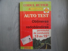 Auto test obitnerea si redobandirea permisului de conducere &amp;amp;#8220;13 din 15&amp;amp;#8221; 2008 2008 foto