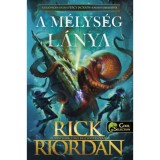 A m&eacute;lys&eacute;g l&aacute;nya - Rick Riordan