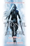 Tronul de cleştar (Vol. 1) - PB - Paperback brosat - Sarah J. Maas - RAO