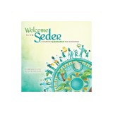 Welcome to the Seder: A Passover Haggadah for Everyone