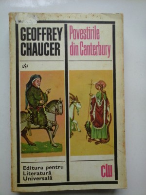 POVESTIRILE DIN CANTERBURY - GEOFFREY CHAUCER foto