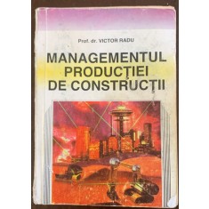 Managementul productiei de constructii - Victor Radu