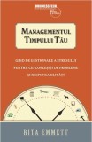 Managementul timpului tau - Rita Emmett - Business Tech