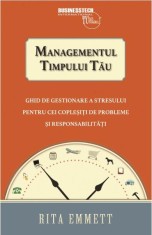 Managementul timpului tau - Rita Emmett - Business Tech