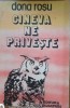 Cineva ne priveste - Dona Rosu
