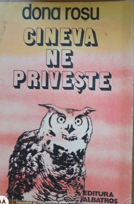Cineva ne priveste - Dona Rosu