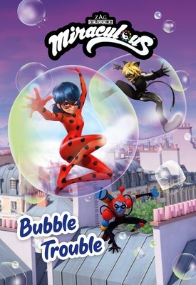 Miraculous: Bubble Trouble foto