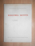 Mihai Berza, Maria Ana Musicescu - Manastirea Sucevita (1958, editie cartonata)