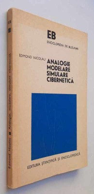 Analogie, modelare, simulare cibernetica - Edmond Nicolau foto