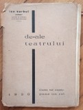 De-ale teatrului - Ion Sarbul// 1930