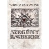 Szeg&eacute;ny emberek - M&oacute;ricz Zsigmond