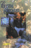 Caseta Crystal Cascades (Music For Relaxation), originala, Casete audio, Pentru copii
