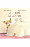 Nu pot sa dorm... - Elsa Devernois, Annick Masson