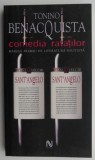 Comedia ratatilor &ndash; Tonino Benacquista