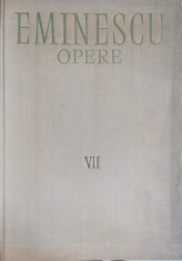 Opere vol. VII (Editie critica - Perpessicius) - Mihai Eminescu foto