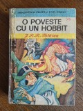 O poveste cu un hobbit - J.R.R. Tolkien, 1975 / R7P1S