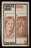 Shirley - Charlotte Bronte, traducere - D. Mazilu, 1974