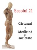 Carturari. Medicina si Societate |