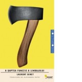 A saptea functie a limbajului - Alexandru Matei, Laurent Binet