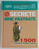 Secrete bine pastrate