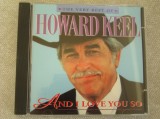 HOWARD KEEL - And I Love You So - C D Original ca NOU