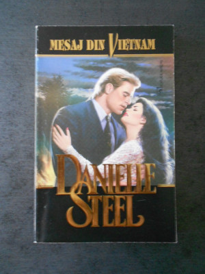 DANIELLE STEEL - MESAJ DIN VIETNAM foto