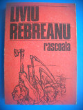 HOPCT LIVIU REBREANU / RASCOALA EDIT DACIA 1985 / 450 PAG