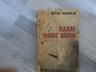 Rabbi Haies Reful.Fresca de Petru Manoliu foto