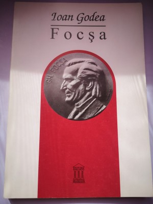 Gheorghe Focsa (1903-1995) O viata de muzeograf - Ioan Godea foto