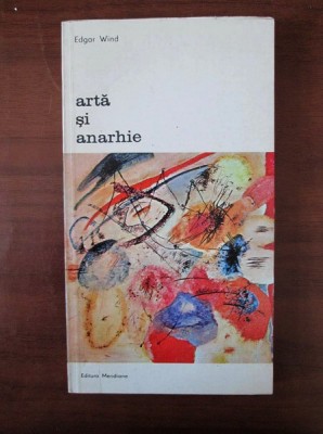 Edgar Wind - Arta si anarhie foto