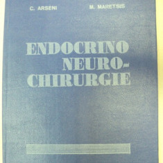 ENDOCRINO NEURO-CHIRURGIE-C. ARSENI , M.MARETSIS BUCURESTI 1981