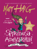 Spiridușa adevărului merge la școală - Matt Haig