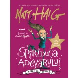 Spiridușa adevărului merge la școală - Matt Haig