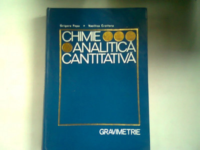 CHIMIE ANALITICA CANTITATIVA - GRIGORE POPA foto