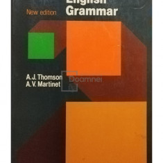 A. J. Thomson - A practical english grammar (editia 1981)