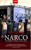 El Narco | Ioan Grillo, Corint