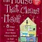 The House That Cleans Itself: 8 Steps to Keep Your Home Twice as Neat in Half the Time