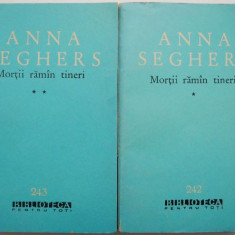 Mortii raman tineri (2 volume) – Anna Seghers