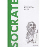 Beatrice Collina - Socrate. Maestrul filosofiei si al vietii - 134852